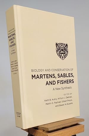 Seller image for Biology and Conservation of Martens, Sables, and Fishers: A New Synthesis for sale by Henniker Book Farm and Gifts