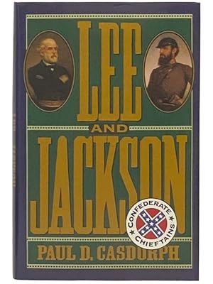 Seller image for Lee and Jackson: Confederate Chieftains for sale by Yesterday's Muse, ABAA, ILAB, IOBA