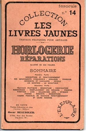 Horlogerie . Description, réparations.