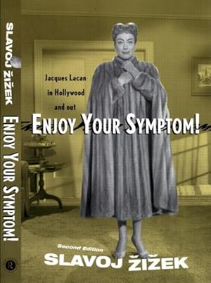 Seller image for Enjoy Your Symptom! : Jacques Lacan in Hollywood and Out for sale by GreatBookPrices