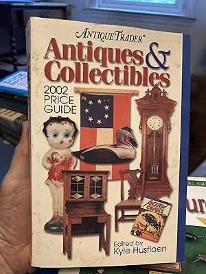 Seller image for Antique Trader Antiques & Collectibles 2002 Price Guide (Antique Trader Antiques and Collectibles Price Guide) for sale by A.C. Daniel's Collectable Books