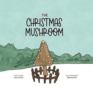 Imagen del vendedor de The Christmas Mushroom a la venta por moluna