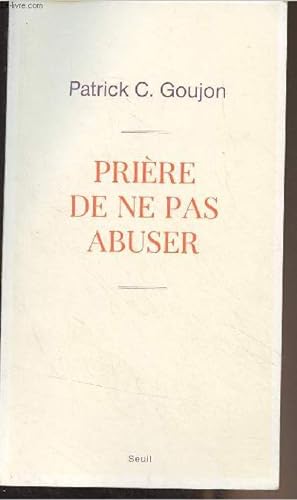 Imagen del vendedor de Prire de ne pas abuser a la venta por Le-Livre