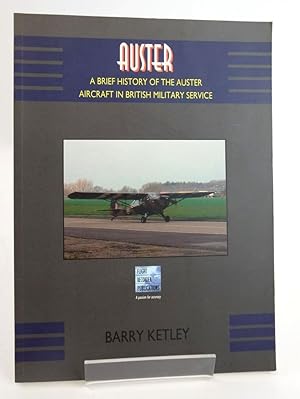 Imagen del vendedor de AUSTER: A BRIEF HISTORY OF THE AUSTER AIRCRAFT IN BRITISH MILITARY SERVICE a la venta por Stella & Rose's Books, PBFA