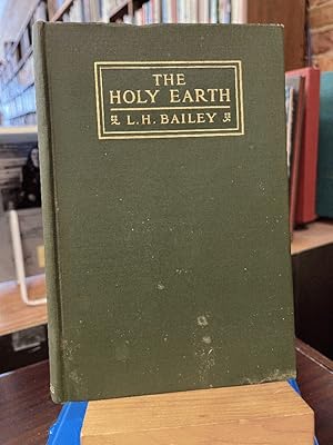 Seller image for The Holy Earth: The Birth of a New Land Ethic for sale by Ed's Editions LLC, ABAA