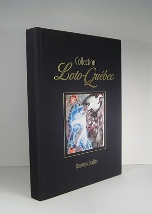 Image du vendeur pour Collection Loto-Qubec. Oeuvres choisies mis en vente par Librairie Bonheur d'occasion (LILA / ILAB)