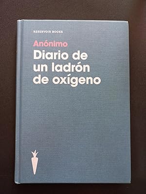 Seller image for Diario de un ladrn de oxgeno for sale by Vrtigo Libros