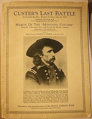 Imagen del vendedor de Custer's Last Battle On The Little Big Horn, Montana Territory, June 25, 1876, March Of The Montana Column Down The Yellowstone River And Through The Big Horn Region, By Edward J. McClernand, Terry's Last Order To Custer, by Francis Bates. a la venta por Old West Books  (ABAA)