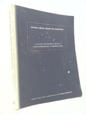 Bild des Verkufers fr Space from Zeno to Einstein: Classic Readings with a Contemporary Commentary zum Verkauf von ThriftBooksVintage