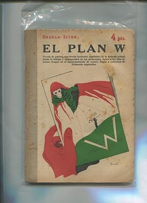 Imagen del vendedor de Novelas y Cuentos: El plan W a la venta por El Boletin