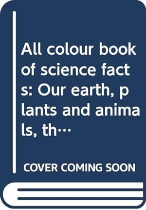 Seller image for Title: All colour book of science facts Our earth plants for sale by WeBuyBooks
