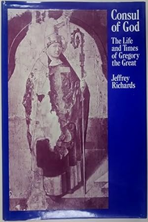 Bild des Verkufers fr Consul of God: Life and Times of Gregory the Great zum Verkauf von WeBuyBooks
