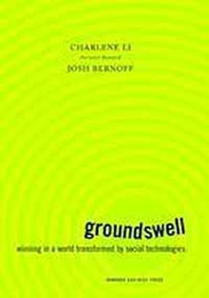 Imagen del vendedor de Groundswell Winning in a World Transform a la venta por WeBuyBooks