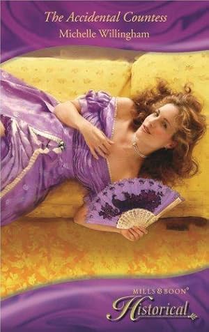 Seller image for The Accidental Countess (Historical Romance) (Mills & Boon Historical) for sale by WeBuyBooks