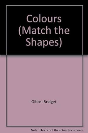 Immagine del venditore per Colours (Match the Shapes S.) venduto da WeBuyBooks