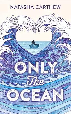 Imagen del vendedor de Only the Ocean: Natasha Carthew a la venta por WeBuyBooks
