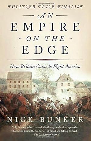 Bild des Verkufers fr An Empire on the Edge: How Britain Came to Fight America zum Verkauf von WeBuyBooks