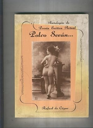 Imagen del vendedor de Polvo seran. Antologia de Poesia Erotica Actual a la venta por El Boletin