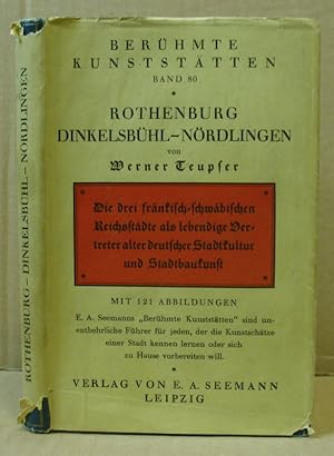 Imagen del vendedor de Rothenburg, Dinkelsbhl, Nrdlingen. (Berhmte Kunststtten, Band 80) a la venta por Nicoline Thieme