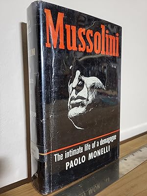 Imagen del vendedor de Mussolini; The Intimate Life of a Demagogue a la venta por Losaw Service