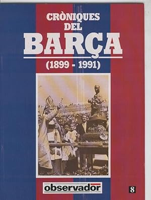 Imagen del vendedor de Croniques del Barca 1899-1991, fasciculo 08 a la venta por El Boletin