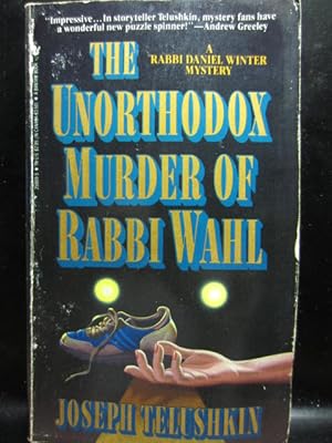 Seller image for THE UNORTHODOX MURDER OF RABBI WAHL for sale by The Book Abyss