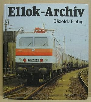 Seller image for Ellok-Archiv. for sale by Nicoline Thieme