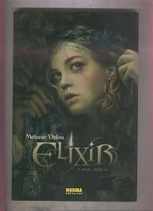 Imagen del vendedor de Coleccion Eclipse numero 05: Elixir volumen 1: en el silencio a la venta por El Boletin