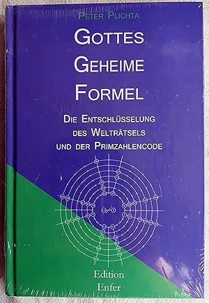 Seller image for Gottes geheime Formel : die Entschlsselung des Weltrtsels und der Primzahlencode for sale by VersandAntiquariat Claus Sydow