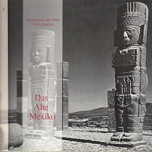Das Alte Mexiko. Band 2. Mit einem Vorwort von Vladimir Kaspé.