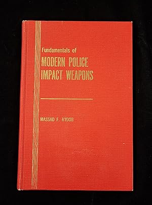 Seller image for Fundamentals of Modern Police Impact Weapons for sale by Second Edition Books