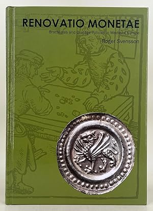 Seller image for Renovatio Monetae: Bracteates and Coinage Policies in Medieval Europe for sale by Leakey's Bookshop Ltd.