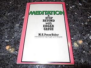 Seller image for Meditation: A Step Beyond With Edgar Cayce for sale by Veronica's Books