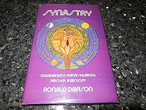 Seller image for Synastry: Understanding Human Relations Through Astrology for sale by Veronica's Books