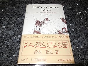 Snow Country Tales: Life in the Other Japan