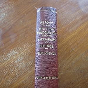 Report of the First and Second Meetings of the British Association for the Advancement of Science...