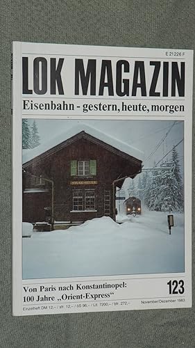 Seller image for Lok Magazin 123 - November / Dezember 1983 Eisenbahn gestern heute Morgen. for sale by Versandantiquariat Ingo Lutter