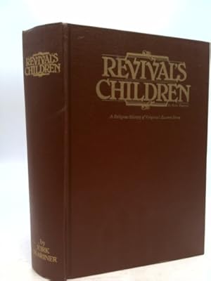 Image du vendeur pour Revival's Children: A Religious History of Virginia's Eastern Shore mis en vente par ThriftBooksVintage