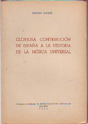 Imagen del vendedor de GLORIOSA CONTRIBUCION DE ESPAA A LA HISTORIA DE LA MUSICA UNIVERSAL. a la venta por Libros Ambig