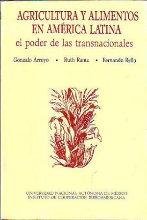 Bild des Verkufers fr AGRICULTURA Y ALIMENTOS EN AMRICA LATINA. EL PODER DE LAS TRANSNACIONALES. zum Verkauf von Libros Ambig