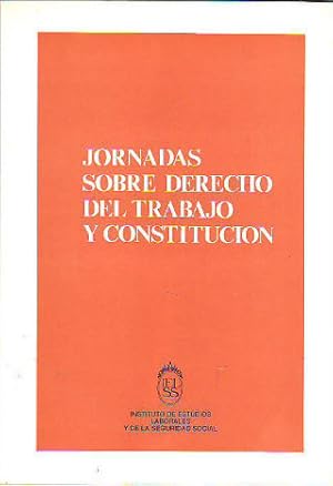 Bild des Verkufers fr JORNADAS SOBRE DERECHO DEL TRABAJO Y CONSTITUCION. zum Verkauf von Libros Ambig