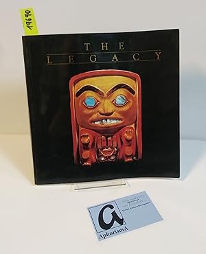 Seller image for The Legacy - Continuing Traditions of Canadian Northwest Coast Indian Art. for sale by AphorismA gGmbH