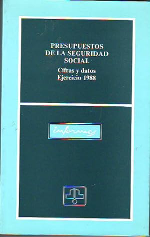Imagen del vendedor de PRESUPUESTOS DE LA SEGURIDAD SOCIAL. CIFRAS Y DATOS EJERCICIO 1988. a la venta por Libros Ambig