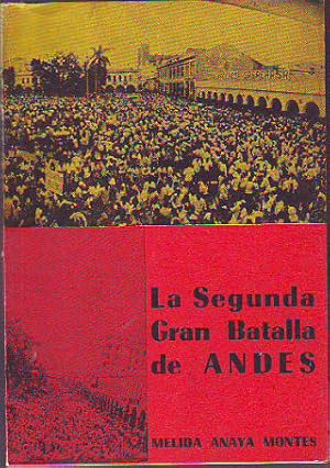 Imagen del vendedor de LA SEGUNDA GRAN BATALLA DE ANDES. a la venta por Libros Ambig