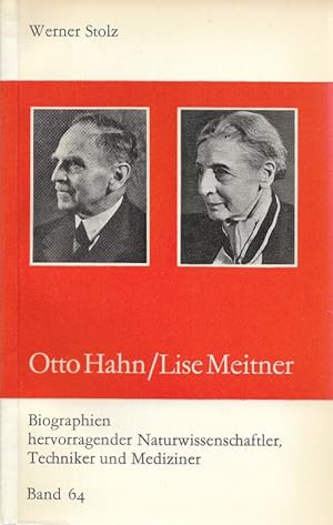 Bild des Verkufers fr Otto Hahn/Lise Meitner Biographien hervorragender Naturwissenschaftler, Techniker und Mediziner Band 64 zum Verkauf von Flgel & Sohn GmbH