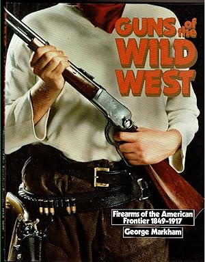 Bild des Verkufers fr GUNS OF THE WILD WEST zum Verkauf von Circle City Books