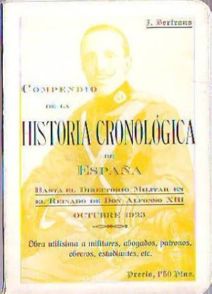 Imagen del vendedor de COMPENDIO DE LA HISTORIA CRONOLOGICA DE ESPAA HASTA EL DIRECTORIO MILITAR EN EL REINADO DE DON ALFONSO XII, OCTUBRE 1923. a la venta por Libros Ambig