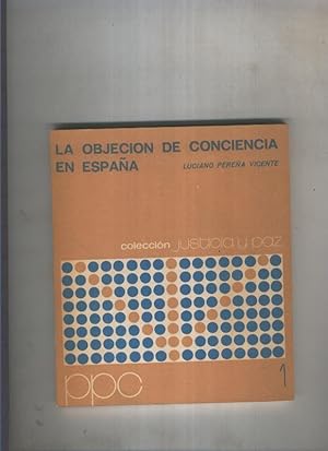 Imagen del vendedor de La objecion de conciencia en Espaa a la venta por El Boletin