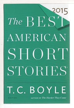 Imagen del vendedor de THE BEST AMERICAN SHORT STORIES 2015. a la venta por Bookfever, IOBA  (Volk & Iiams)