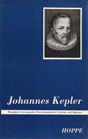 Imagen del vendedor de Johannes Kepler Biographien hervorragender Naturwissenschaftler, Techniker und Mediziner Band 17 a la venta por Flgel & Sohn GmbH